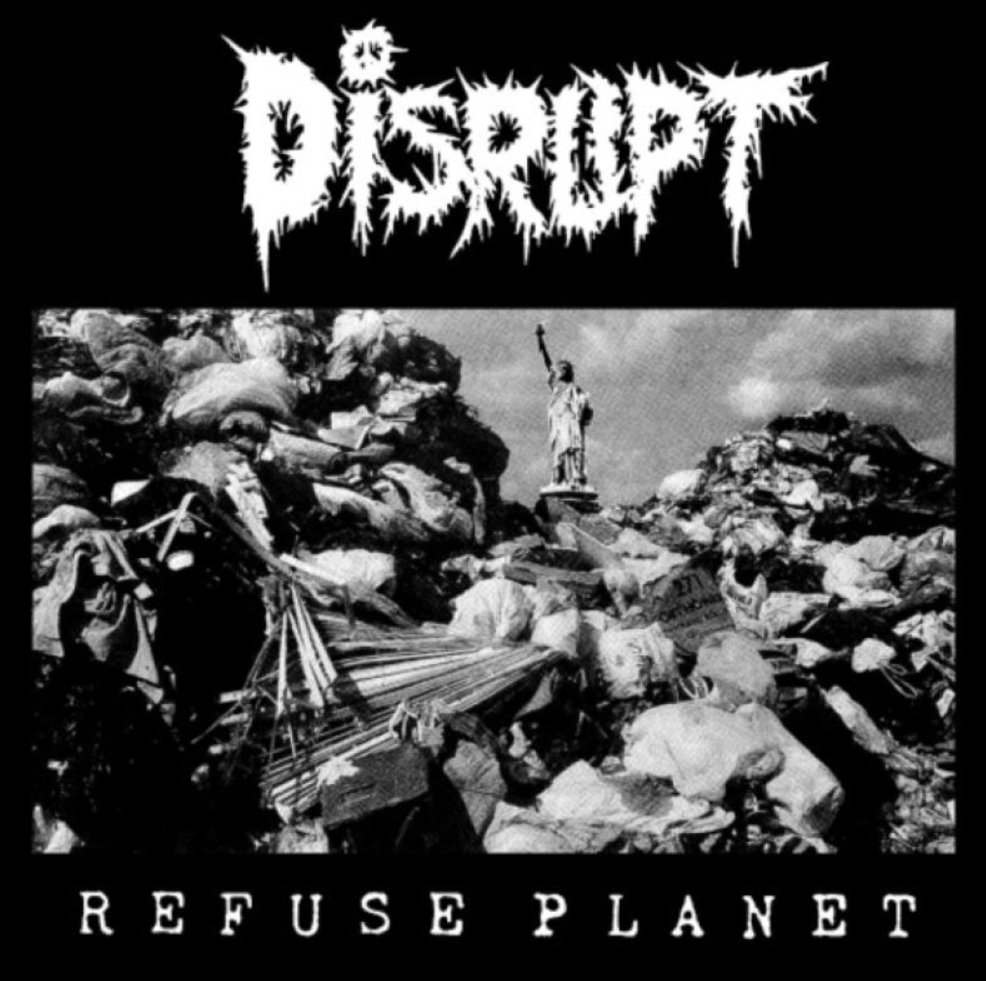 Disrupt - Refuse Planet - Shirt